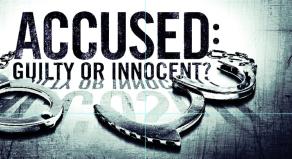 Accused: Guilty or Innocent?