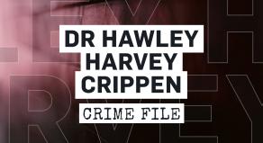 Dr Hawley Harvey Crippen