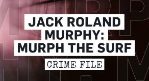 Jack Roland Murphy: Murph the Surf