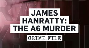 James Hanratty: The A6 Murder