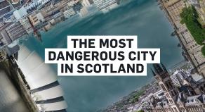 Composite image showing various Glasgow skylines with the text 'the most dangerous city in scotland'