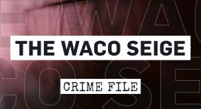The Waco Seige
