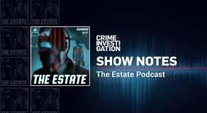 Show Notes - The Estate