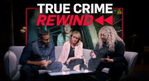 True Crime Rewind