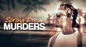 'Spring Break Murders' - A young man with dancing students overlayed in a beach setting