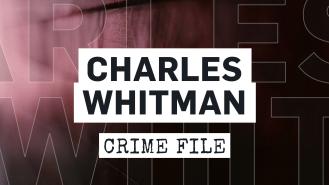 Charles Whitman: The Texas Tower Sniper