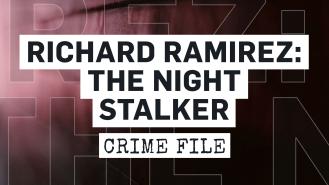 Richard Ramirez: The Night Stalker