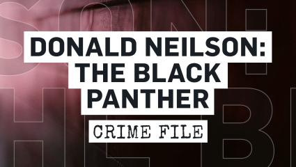 Donald Neilson: The Black Panther