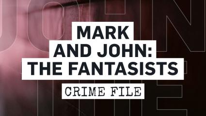 Mark and John: The Fantasists