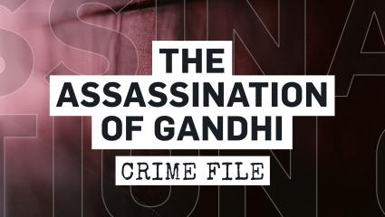 The Assassination of Gandhi