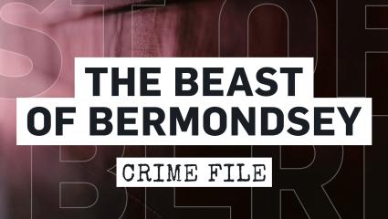 The Beast of Bermondsey