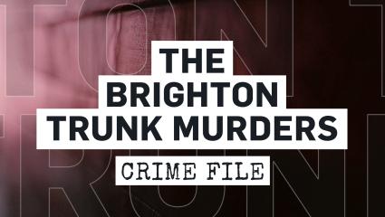 The Brighton Trunk Murders