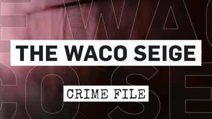 The Waco Seige