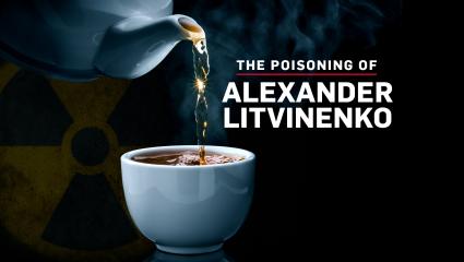 A teapot pouring tea into a teacup in front of faint radioactive symbol. Text reads ' The poisoning of Alexander Litvinenko