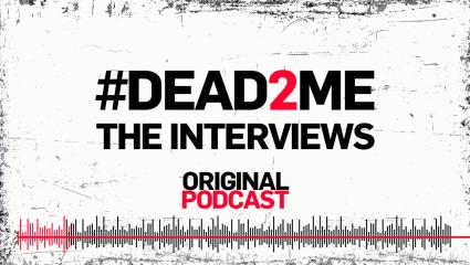 #DEAD2ME: The Interviews