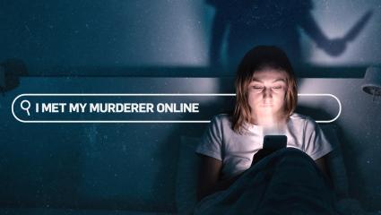 'I MET MY MURDERER ONLINE' - A young woman looks at her smartphone in bed, while a shadow on the wall shows a person holding a knife