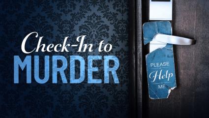 Promotional artwork for Check-In To Murder