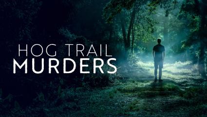 Promotional artwork for 'Hog Trail Murders'