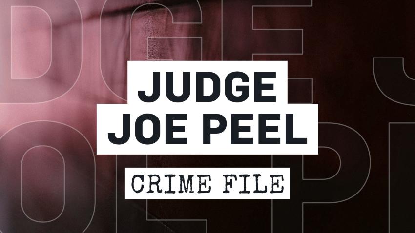 Judge Joe Peel and the Chillingworth Murders