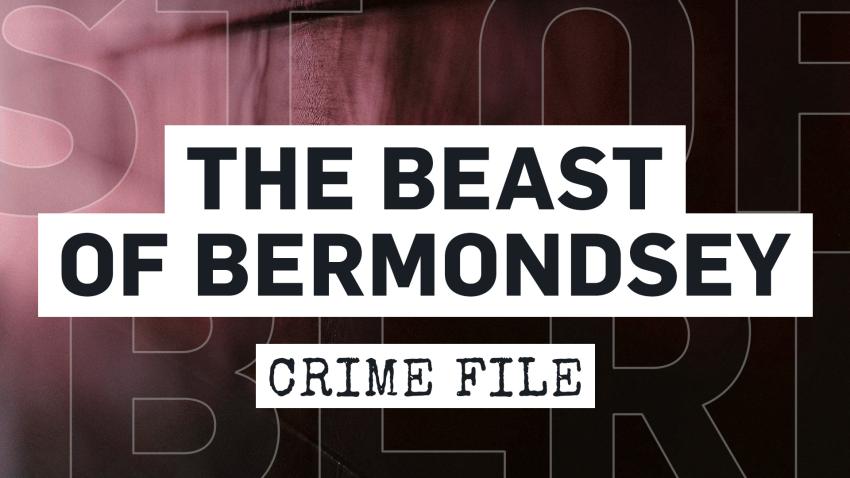 The Beast of Bermondsey