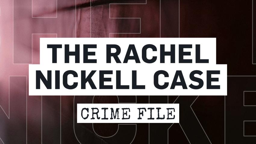 The Rachel Nickell Case