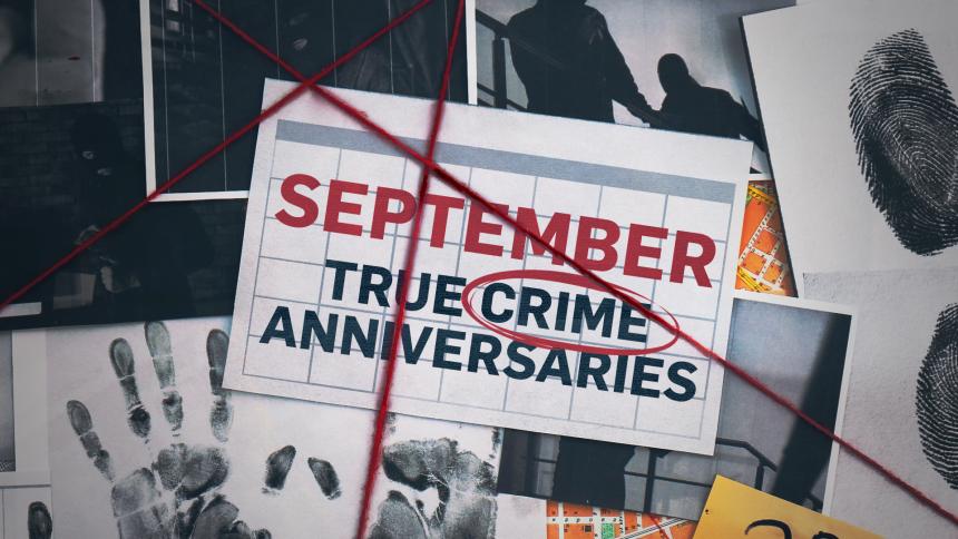 September true crime anniversaries